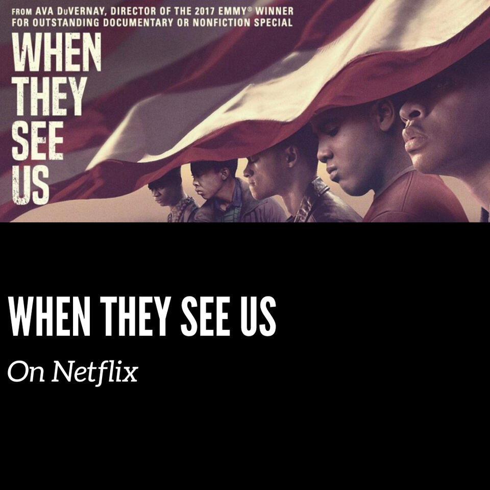 When They See Us